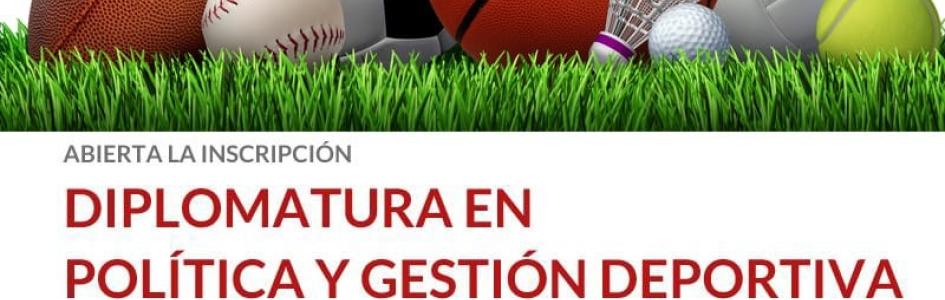 DIPLOMATURA EN POLÍTICA Y GESTIÓN DEPORTIVA